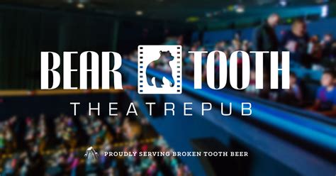 Bear tooth movie theater - 1230 W. 27th Avenue, The Bear Tooth Theatre and Pub opened in 2000 in what was formerly the old Denali Theatre. During remodeling, seating was reduced from 600 to 400, with 275 on the main floor and 125 in the …